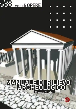 Manuale Di Rilievo Archeologico fronte