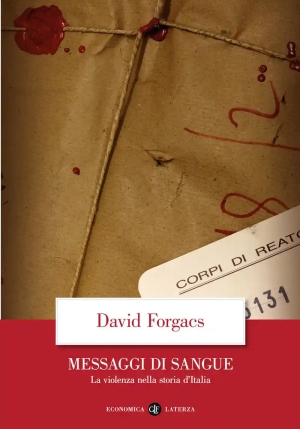 Messaggi Di Sangue. La Violenza Nella Storia D'italia fronte