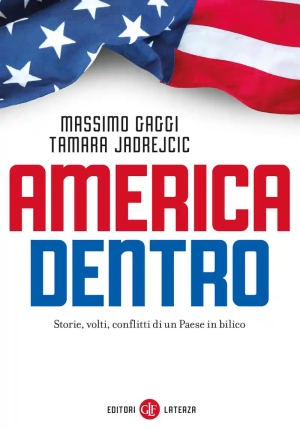 America Dentro. Storie, Volti, Conflitti Di Un Paese In Bilico fronte