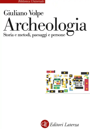 Archeologia. Storia E Metodi, Paesaggi E Persone fronte
