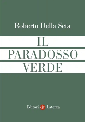 Paradosso Verde, Il fronte