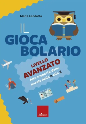 Giocabolario. Livello 2. Alla Scoperta Delle Parole Dalla A Alla Z (il) fronte