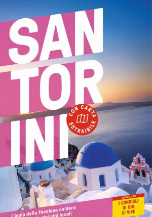 Santorini. Con Carta Geografica Ripiegata fronte