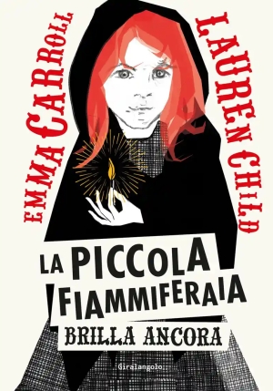 Piccola Fiammiferaia Brilla Ancora, La fronte
