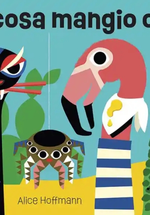 Che Cosa Mangio Oggi? Ediz. A Colori fronte