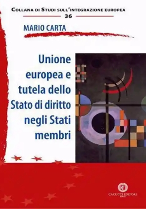 Unione Europea E Tutela Dello Stato Di Diritto Negli Stati Membri fronte
