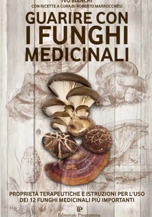 Guarire Con I Funghi Medicinal fronte