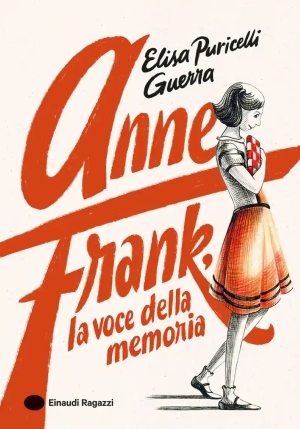 Anne Frank, La Voce Della Memoria. Ediz. A Colori fronte