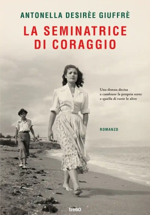 Seminatrice Di Coraggio (la) fronte