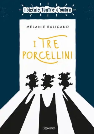 Tre Porcellini. Ediz. Illustrata (i) fronte