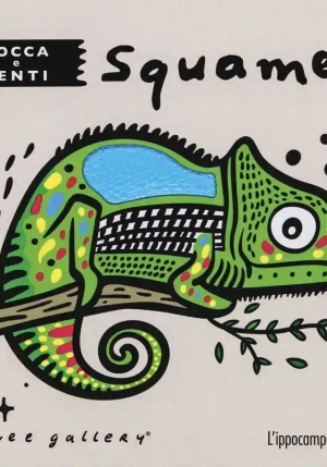 Squame. Tocca E Senti. Ediz. A Colori fronte