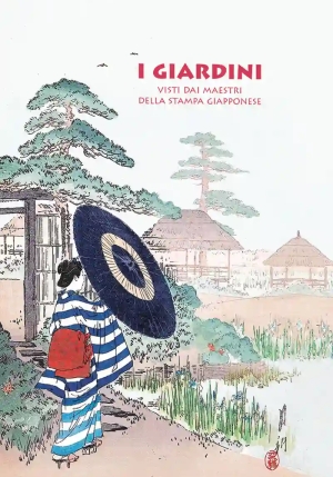 Giardini. Visti Dai Maestri Della Stampa Giapponese (i) fronte