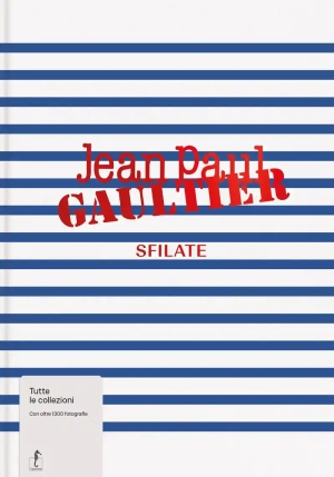 Jean-paul Gaultier. Sfilate fronte
