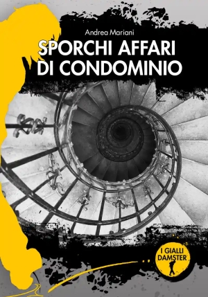 Sporchi Affari Di Condominio fronte