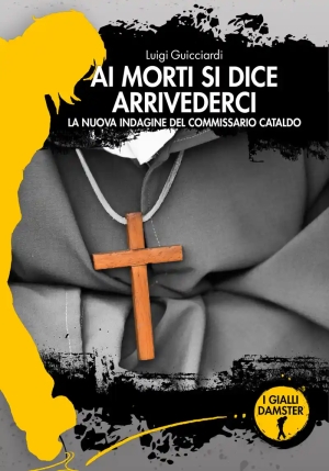 Ai Morti Si Dice Arrivederci. fronte