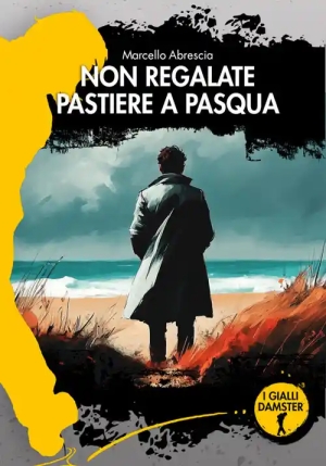 Non Regalate Pastiere A Pasqua fronte