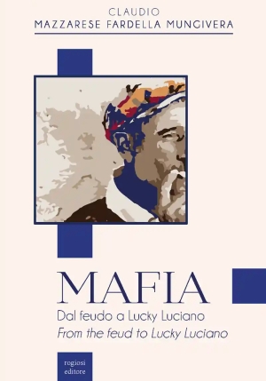 Mafia Un'analisi Delle Radici Del Male fronte