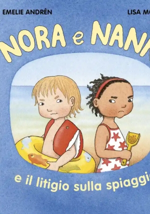 Nora E Nanni E Il Litigio Sulla Spiaggia. Ediz. A Colori fronte