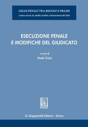 Esecuzione Penale Mofiche Giudicato fronte