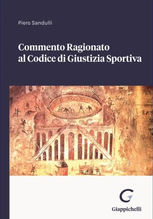 Commento Ragionato Al Codice Di Giustizia Sportiva fronte