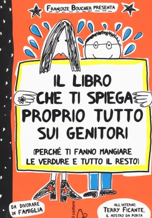 Libro Che Ti Spiega Tutto Sui Genitori fronte