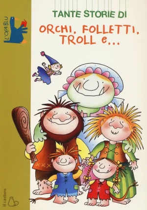 Tante Storie Di Orchi Folletti fronte