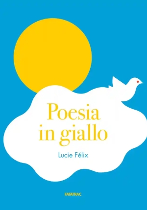 Poesia In Giallo. Ediz. A Colori fronte