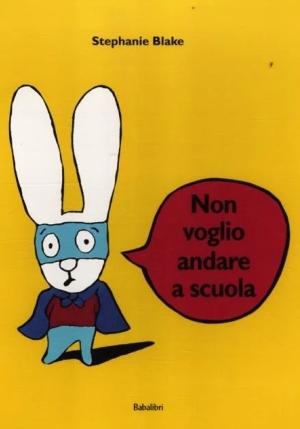Non Voglio Andare A Scuola fronte