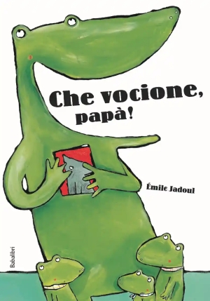 Che Vocione, Pap?! Ediz. A Colori fronte