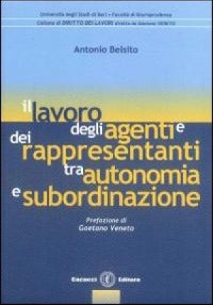Il Lavoro Degli Agenti E Dei Rappresentanti Tra Autonomia E Subordinazio fronte