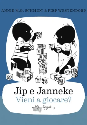 Jip E Janneke. Vieni A Giocare? fronte