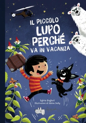Piccolo Lupo Perch? Va In Vacanza (il) fronte