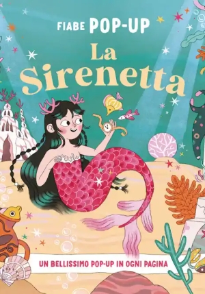 Sirenetta. Libro Pop-up (la) fronte