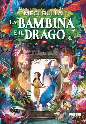 Bambina E Il Drago. Ediz. Illustrata (la) fronte