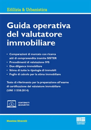 Guida Operativa Del Valutatore Immobiliare. Con Espansione Online fronte