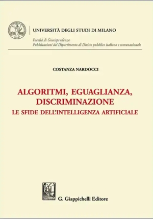 Algoritmi Eguaglianza Discriminazione fronte