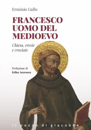 Francesco Uomo Del Medioevo fronte