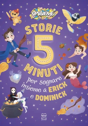 Storie In 5 Minuti Per Sognare Insieme A Erick E Dominick fronte