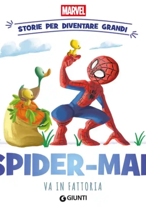 Spiderman Va In Fattoria. Storie Per Diventare Grandi fronte