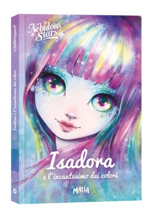 Isadora E L'incantesimo Dei Colori. Nebulous Stars fronte