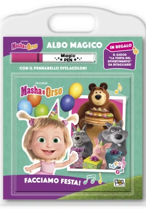 Facciamo Festa. Masha E Orso. Albo Magico. Ediz. A Colori fronte