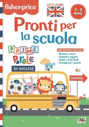 Pronti Per La Scuola. Prime Parole In In fronte