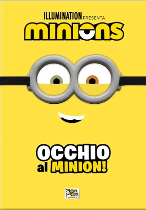 Minions. Occhio Al Minion + Occhiali. Cattivissimo Me 4. Ediz. A Colori fronte