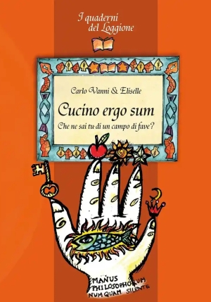 Cucino Ergo Sum. Che Ne Sai Tu fronte