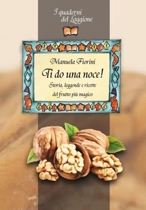 Ti Do Una Noce. Storia, Leggen fronte