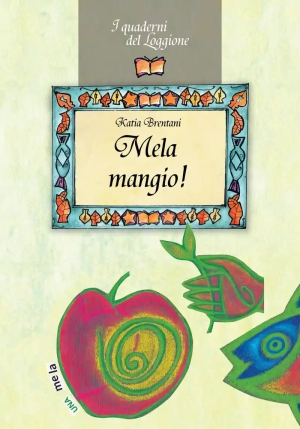 Mela Mangio! Tutto Sul Frutto fronte