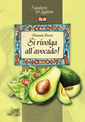 Si Rivolga All'avocado! fronte