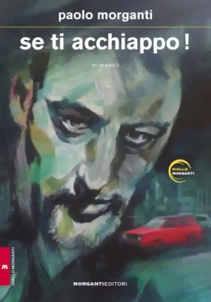 Se Ti Acchiappo!, Di Paolo Mor fronte