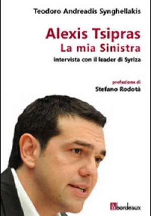 Mia Sinistra. Intervista Con Il Leader Di Syriza (la) fronte