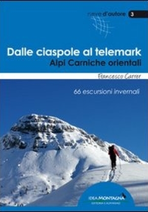 Dalle Ciaspole Al Telemark - A fronte